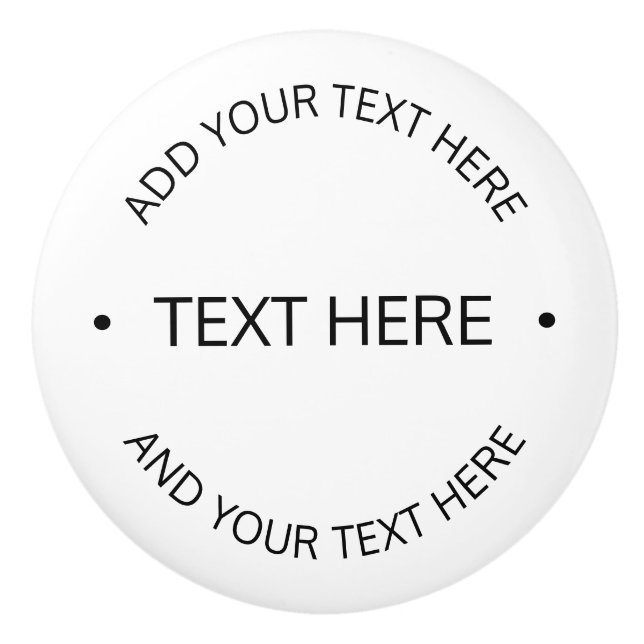 Simple Modern Editable Text | White & Black Ceramic Knob (Front)