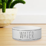 Simple Modern Farmhouse Style Stripe Water<br><div class="desc">Cute modern farmhouse style pet bowl for dogs or cats features "water" in handwritten style dark charcoal gray lettering with striped accents.</div>