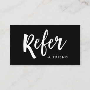 Simple Modern Handwritten Script   Black Referral Card