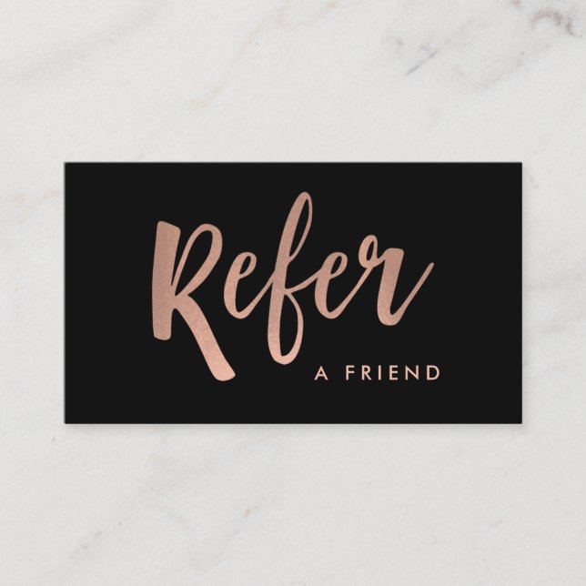 Simple Modern Handwritten Script | Rose Gold Referral Card (Front)