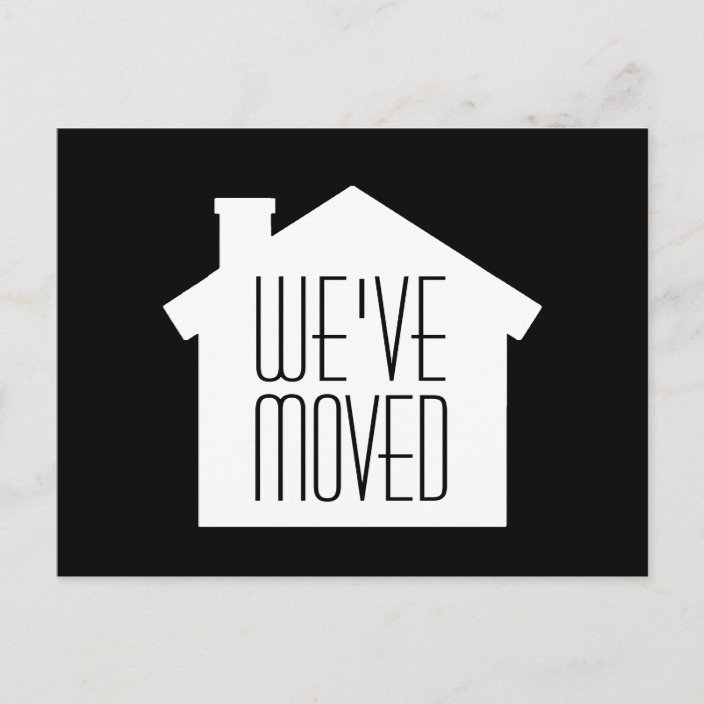 Simple Modern Home New Address | We've Moved Black Announcement ...