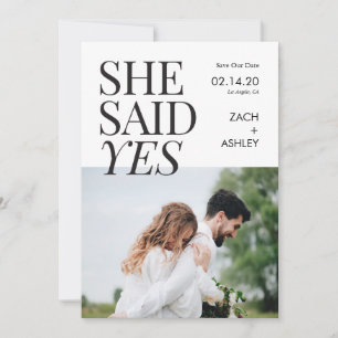 Simple Modern Minimal Serif She Said Yes Photo