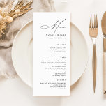 Simple Modern Minimalist Calligraphy Wedding Menu<br><div class="desc">This Simple Modern Minimalist Calligraphy Wedding Menu is perfect for any formal occasion such as a wedding, rehearsal dinner, or engagement party. The design features a black and white color scheme with a modern and minimalist touch. The menu is simple and minimalistic, making it easy for guests to read and...</div>