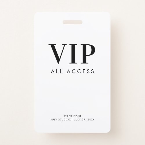 Simple Modern Minimalist VIP All Access Pass Event Badge