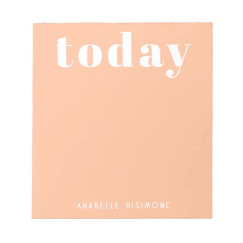 Simple Modern Motivational Personalized Peach Notepad