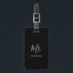 Simple Modern Mr Groom Newlywed Elegant Luggage Tag<br><div class="desc">Simple luggage tag with "Mr." in an elegant script along with your last name in white over a black background.  This modern luggage tag makes the perfect wedding gift for a newlywed groom for his honeymoon.</div>