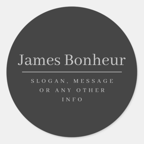 Simple Modern Name  Slogan or Contact Information Classic Round Sticker