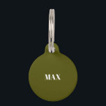 Simple Modern olive green custom name info dog cat Pet ID Tag<br><div class="desc">Customize personalize double sided,  olive moss green and white dog cat Name info Pet ID tag 
you can customize the front side: with the initial letter
and the back: with name,  phone,  address,  Pet Insurance ID number,  or any important information.
Simple,  Modern,  minimalist & stylish design.</div>