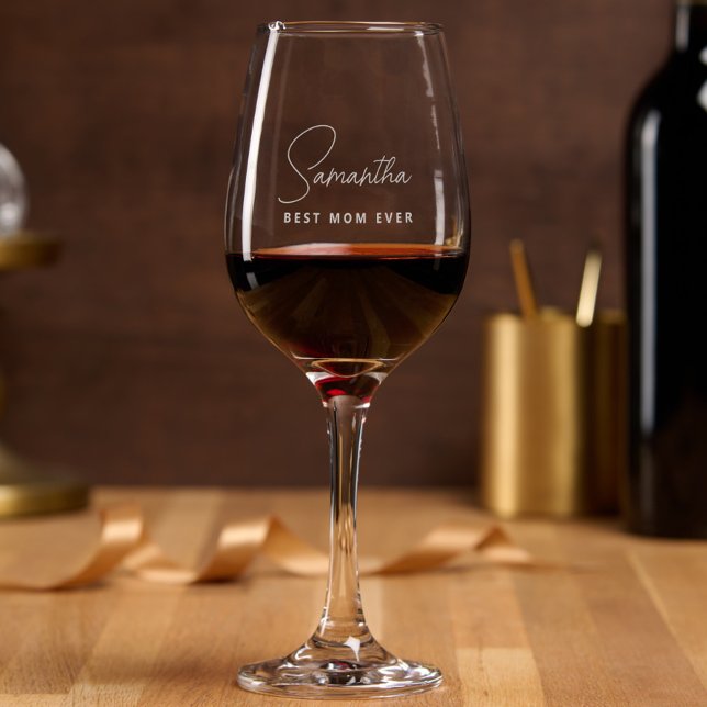 Simple Modern Personalized Best Mom Ever Wine Glass (Personalized Best Mom Ever Wine Glass, Drinkware, Mother's Day Gift, Mama Mother, Glassware, Simple)