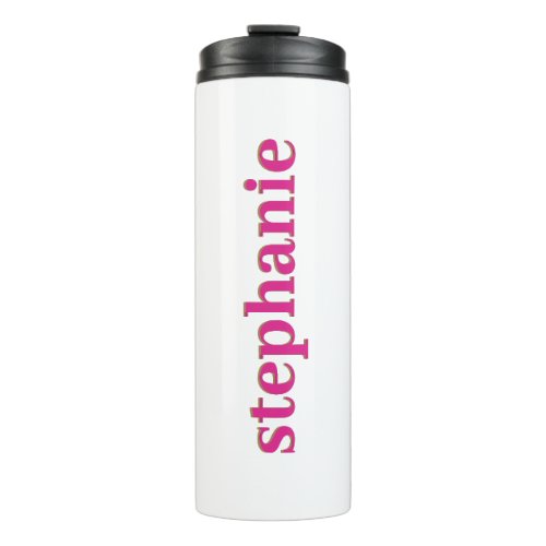 Simple Modern Personalized Pink Thermal Tumbler