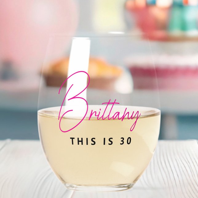 Simple Modern Personalized This is 30 Stemless Wine Glass (This is 30 Personalized Wine Glass with Name, 30th Birthday Gift, 30 Years Old, Gift for Her, Friend)