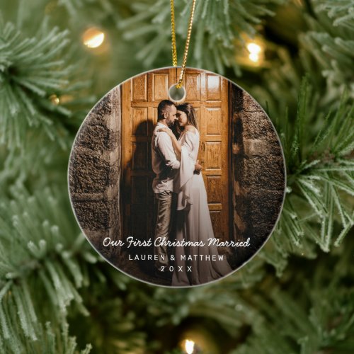 Simple Modern Photo Our First Christmas Married Ceramic Ornament