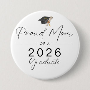 Simple Modern Proud mom of a 2026 graduate Button