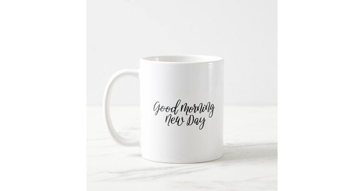 Simple Modern Quote Good Morning Coffee Mug, Zazzle