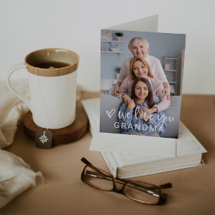 Simple Modern Script and Photo We Love You Grandma Card