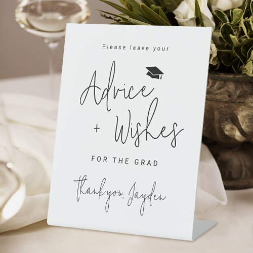 Simple Modern Script Graduate advice &amp; wishes Pedestal Sign