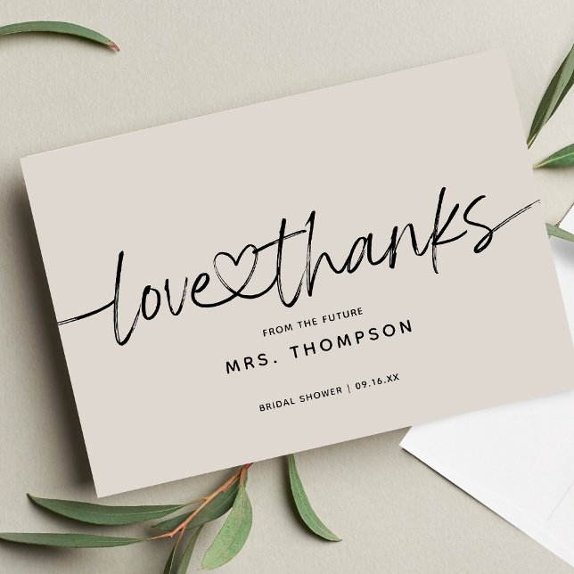 Simple Modern Script Love and Thanks Bridal Shower Thank You Card (Creator Uploaded)