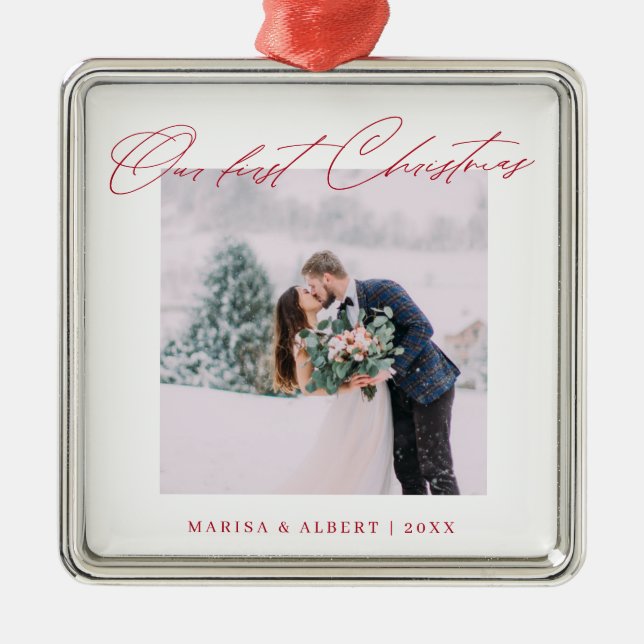 Simple Modern Script Our First Christmas Wedding Metal Ornament (Front)