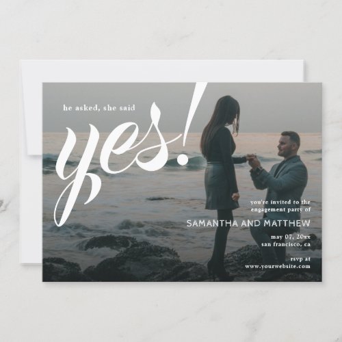 Simple Modern She Said Yes Photo Engagement Party Invitation