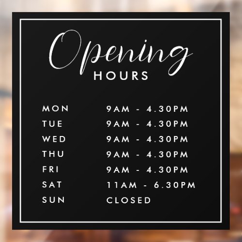 Simple Modern Store Opening Hours black Window Cling