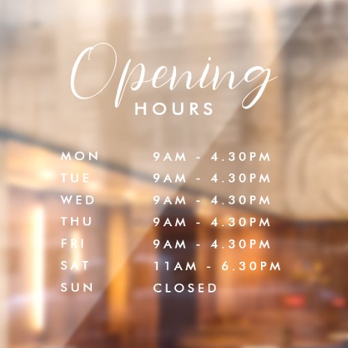 Simple Modern Store Opening Hours handwritten text Window Cling