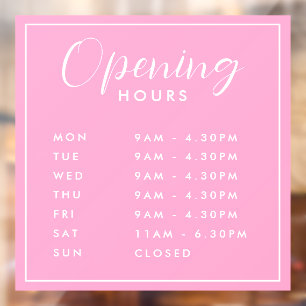 Simple Modern Store Opening Hours pink Window Clin Cling