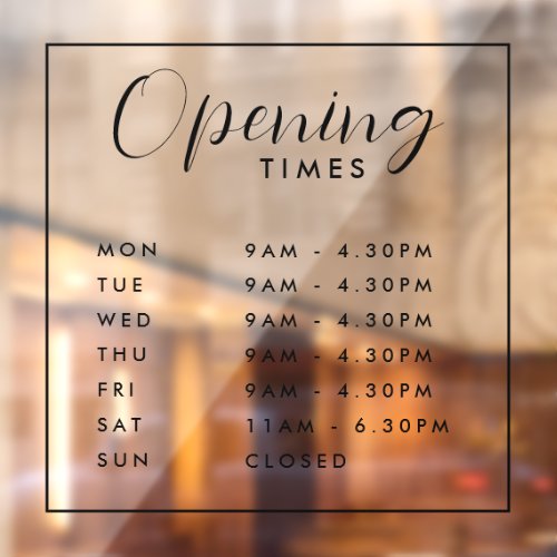 Simple Modern Store Opening Times Window Cling
