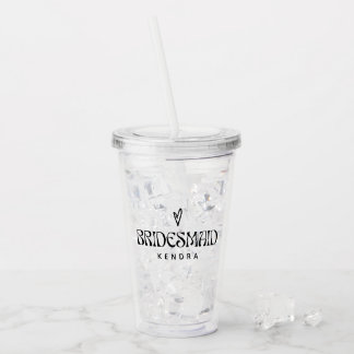 Simple Modern Typography Bridesmaid Gift Acrylic Tumbler