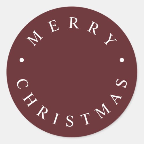 Simple Modern Typography Merry Christmas Burgundy Classic Round Sticker