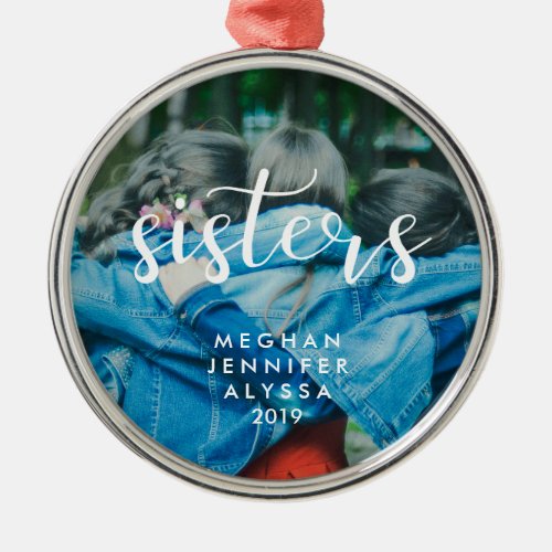 Simple Modern Typography Sisters with Photo Metal Ornament