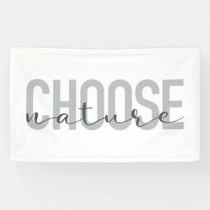 Simple, modern, urban, cool design Choose Nature Banner