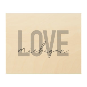 Simple, modern, urban, cool design Love Michigan Wood Wall Art