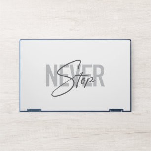 Simple, modern, urban, trendy design Never Stop HP Laptop Skin