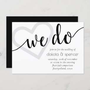 Simple Modern We Do Black and White Heart Script Invitation