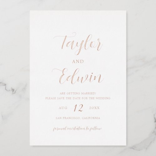 Simple Modern Wedding Save The Date Rose Gold Foil Invitation