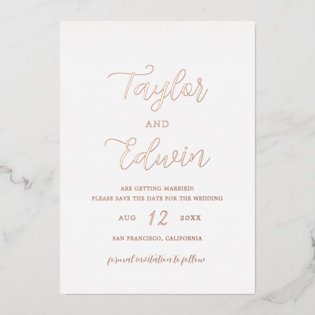 Simple Modern Wedding Save The Date Rose Gold Foil Invitation (Front)