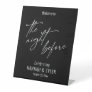 Simple Modern Welcome to The Night Before Black Pedestal Sign