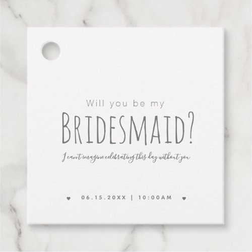 Simple Modern Will You Be My Bridesmaid Proposal Favor Tags