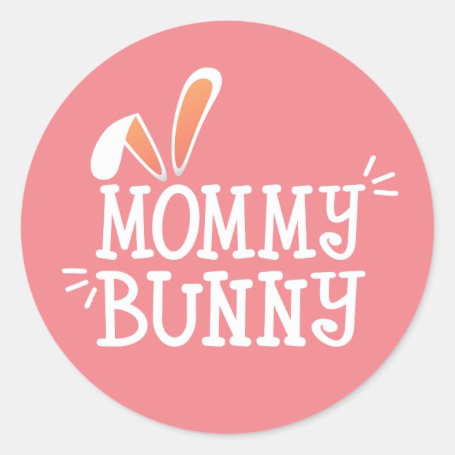 Simple Mommy Bunny Easter Typograph | Sticker Seal (Front)