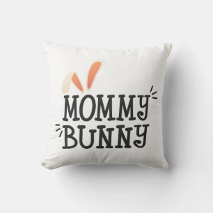 Simple Mommy Bunny Easter Typography Throw Pillow