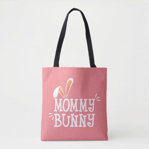 Simple Mommy Bunny Easter Typography  Tote Bag