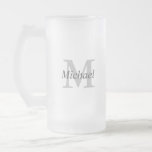 Simple Monogram Initial and Name Frosted Glass Beer Mug<br><div class="desc">This design has a large monogram initial in light gray with the name in darker charcoal gray placed across the initial. Personalize this design for someone special by replacing the sample text shown in the design template. This item makes a nice groomsman gift, Father's Day or birthday gift, housewarming gift...</div>