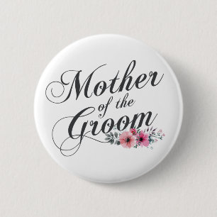 Simple Mother of the Groom Wedding Pin Button