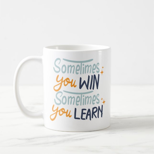 Simple Motivational Quote Handwritten Typography   Coffee Mug (Left)