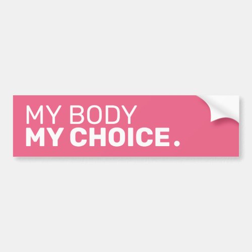Simple My Body My Choice Period Bumper Sticker