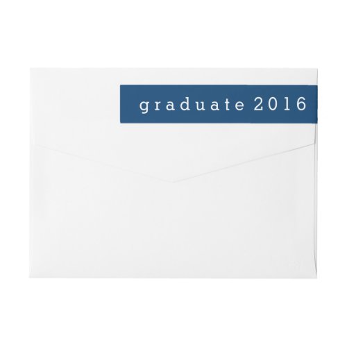 Simple Navy Blue Graduate 2016 Wrap Around Label