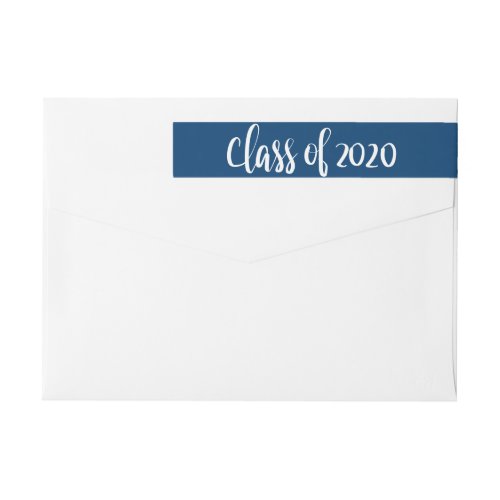 Simple Navy Blue Graduate Class of 2020 Script Wrap Around Label