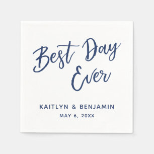 Simple Navy Handwriting Best Day Ever on White Napkins