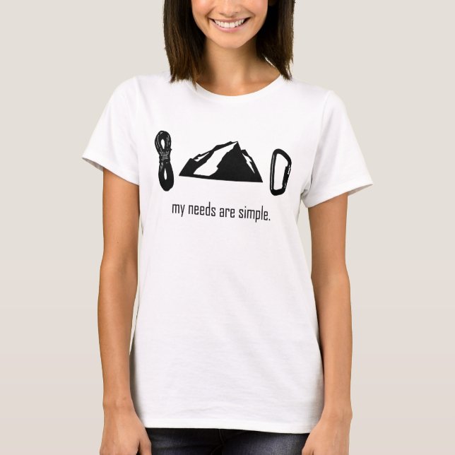 Simple Needs (Rock Climbing) T-Shirt (Front)