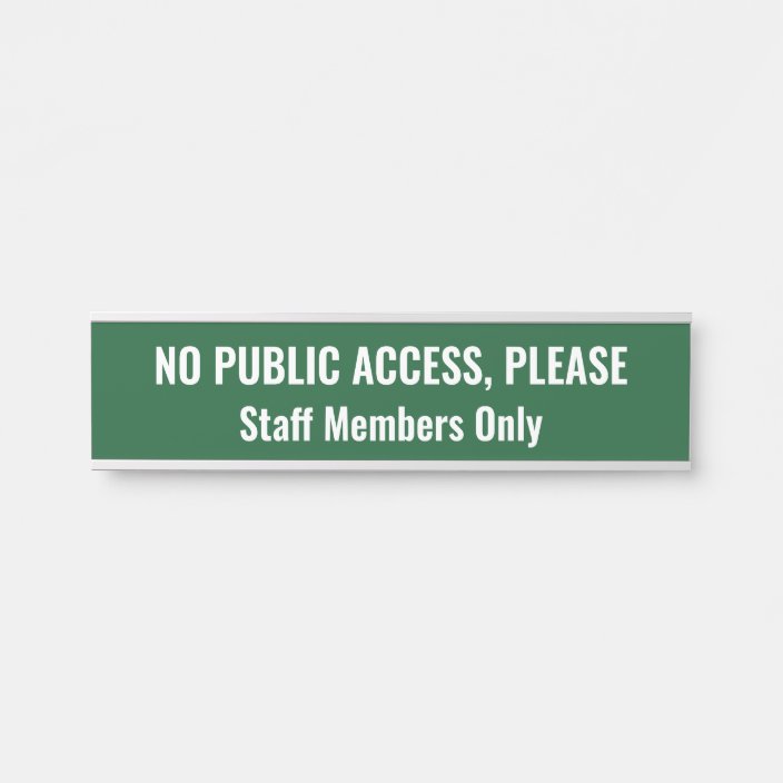 Simple No Public Access Please Door Sign Zazzle Com